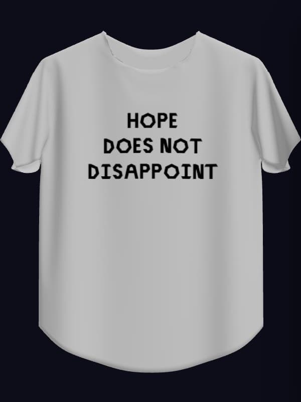 Hope Does Not Disappoint Tee, white front view