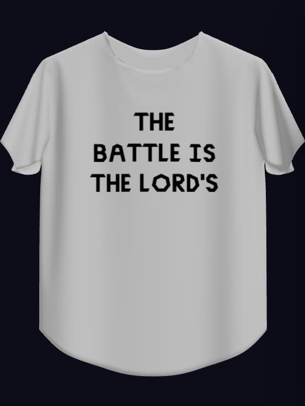 The Battle Is the Lord's Tee, white front view